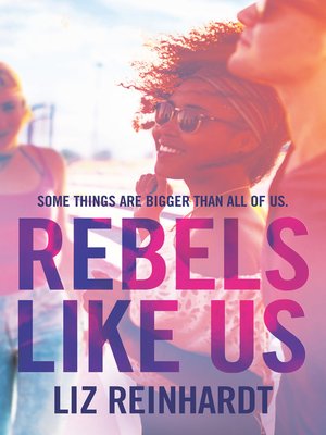 cover image of Rebels Like Us